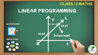 Linear Programming Class 12th | Worksheets, Notes and Mind map Available