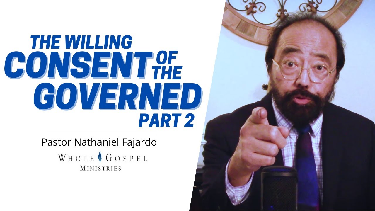 Willing Consent of the Governed Part 2