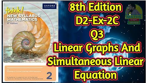 Q3 || Ex-2C || D2-8th Edition || Chap 2 || Linear Graphs and Simultaneous Linear Equations