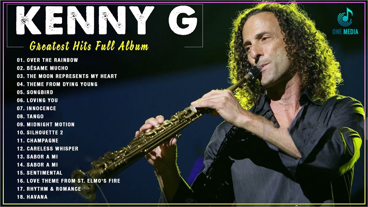 Saxophone Songs of Kenny G 2023 Kenny G Greatest Hits Full Album