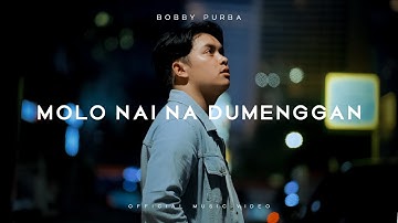 Bobby Purba - Molo Nai Na Dumenggan (Lagu Batak Terbaru 2025) Official Music Video