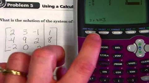 Algebra 2   3 6 Solving Systems Using Matrices WITH TI84 CALC
