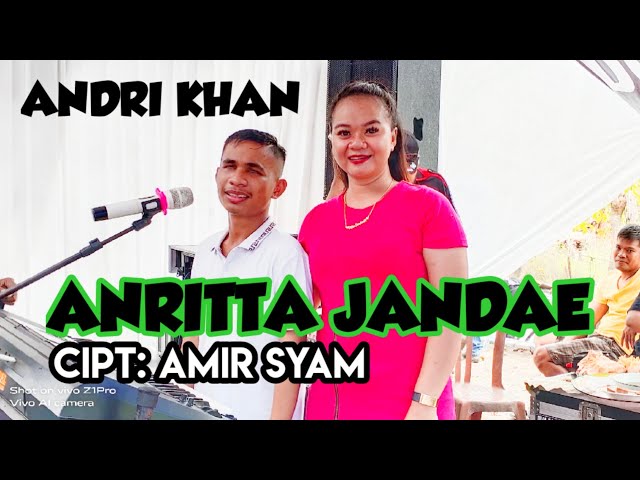 ANDRI KHAN || ANRITTA JANDAE Cipt: Amir Syam || DIVA NADA MUSIC class=