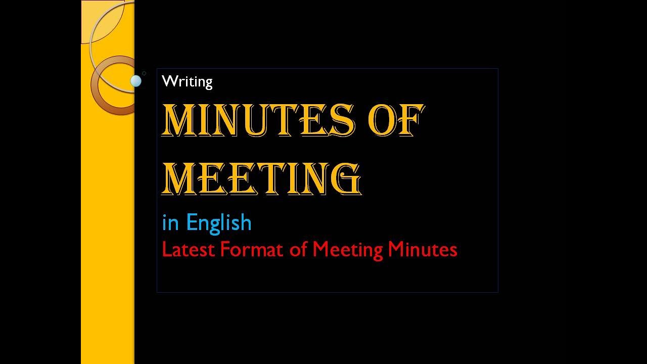 Minutes of Meeting Format |Perfect Format मे मीटिंग मिनट लिखना सीखें