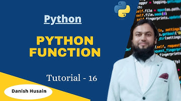 Tutorial 16 - Python Function