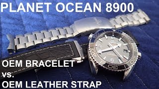 Omega Planet Ocean 8900 - OEM Leather Strap vs OEM Bracelet