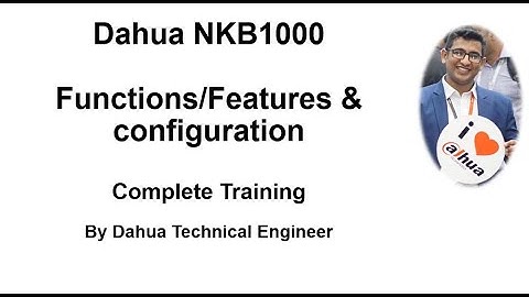 Dahua NKB1000 Training for functions/features & Demo for configuration and reset method | Urdu/Hindi