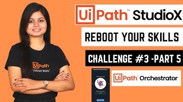 UiPath StudioX - Reboot Your Skills - Challenge #3 SOLVED | Publish and run StudioX project
