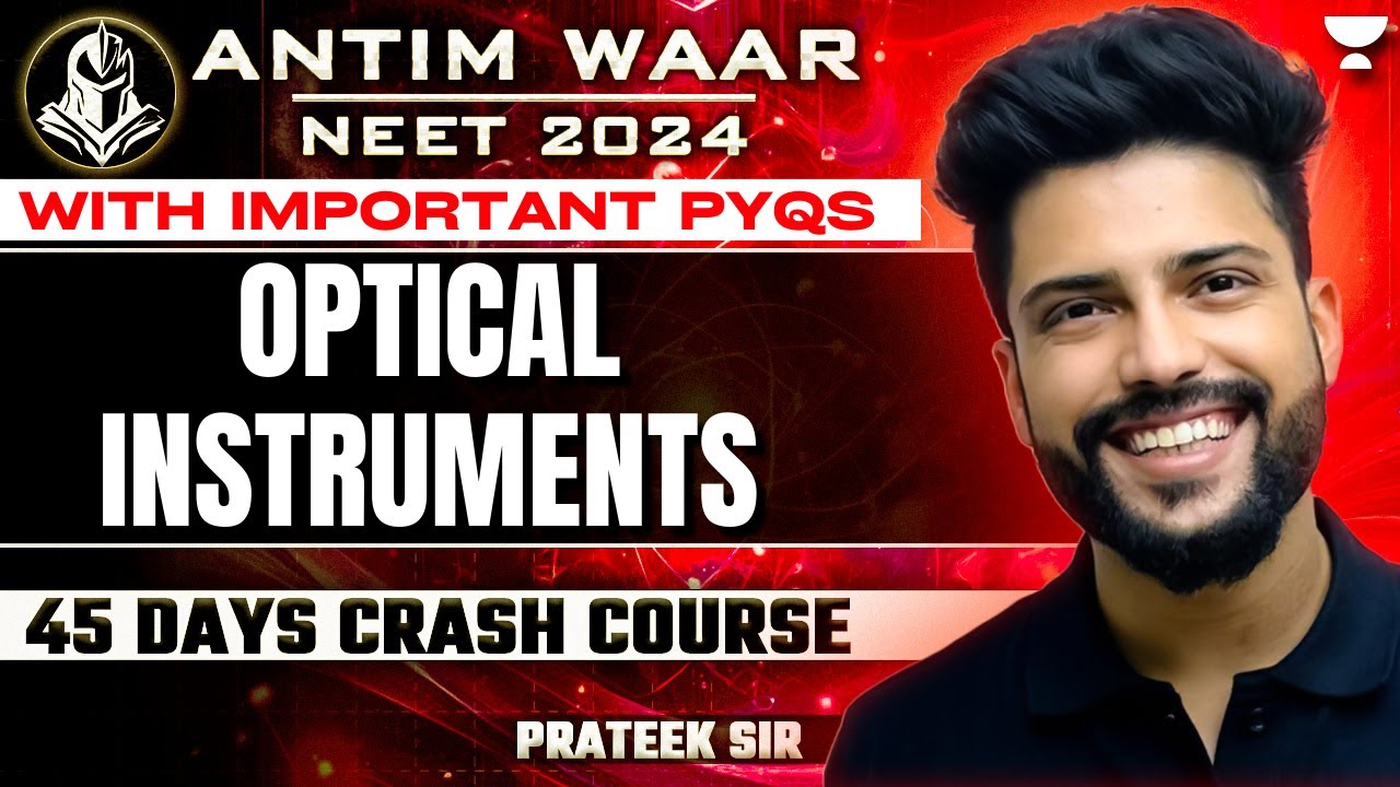 OPTICAL INSTRUMENTS In One Shot | All Concepts, Notes and Important ...