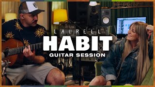 Laurell - Habit (Guitar Session)