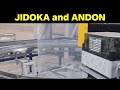 Jidoka and Andon in Lean Manufacturing