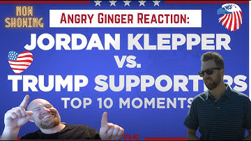 Angry Ginger Reacts: Jordan Klepper’s Top 10 Moments with Trump Supporters