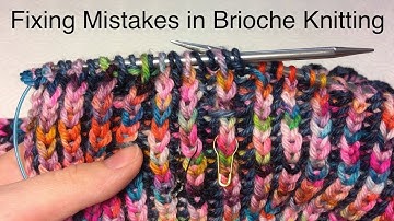 Knitting Tutorial: Fixing mistakes in brioche knitting