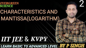 LEC-3 Characteristics and Mantissa LOGARITHM