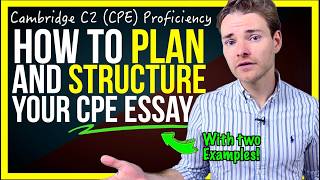 How to STRUCTURE and PLAN your C2 PROFICIENCY (CPE) ESSAY! - C2 Proficiency (CPE) Essay Writing