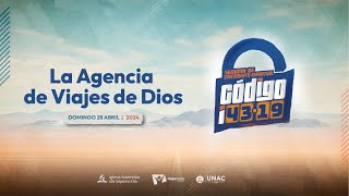La agencia de viajes de Dios | Pr. Néstor Bruno | Código i43:16 | Iglesia Universitaria UNAC