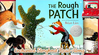 THE Rough PATCH - a Caldecott Honor Book by Brian Lies | Read-Aloud