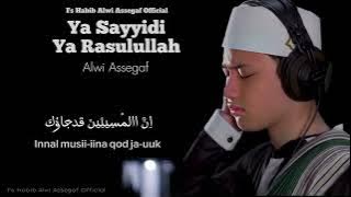 YA SAYYIDI YA RASULULLAH - ALWI ASSEGAF 