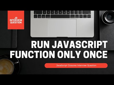 Run javascript function only once | JavaScript Interview Question (Closures)