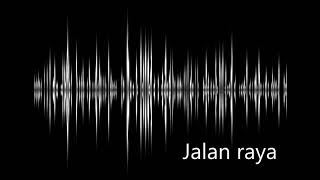 sound effect jalan raya