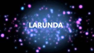 Happy Birthday Larunda