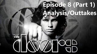 Laurel Canyon Episode 8 - Outtakes/Analysis (Part 1) Jim Morrison
