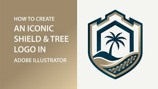 How to Design an Iconic Shield & Tree Logo in Adobe Illustrator