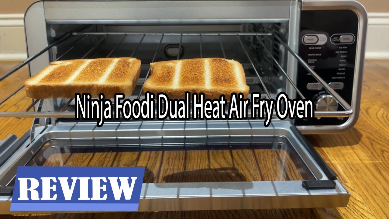 Ninja Foodi Dual Heat Air Fry Oven Review - Best All-In-One