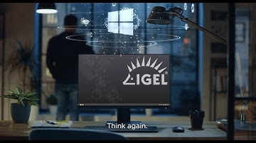 IGEL "ThinkAgain"