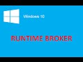 Runtime Broker Windows 10 SOLUCIONADO