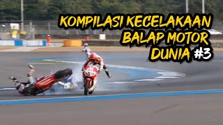 KOMPILASI KECELAKAAN BALAP MOTOR DUNIA #3