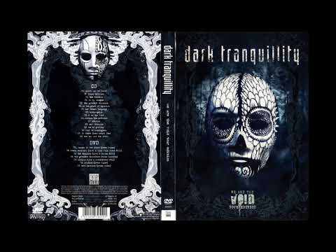 Dark Tranquillity - We Are The Void 2010 (Tour Edition) [Full Album] HQ