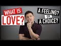 What Is Love A Feeling Or A Choice Ep 29 