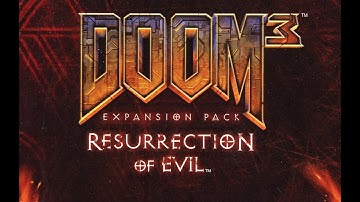 DOOM 3 BFG Edition Resurrection of Evil - Walkthrough Gameplay Part. 1 - No Commentary!