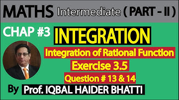 Ch#3 | integration of Rational Function Exercise 3.5 Q13 & Q14 | Maths intermediate Part 2 (Lec 27)