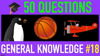 GENERAL KNOWLEDGE TRIVIA QUIZ #18 - 50 General Knowledge Trivia Questions and Answers Pub Quiz