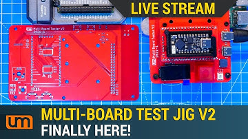 LIVE: Multi-Board test Jig V2 - It
