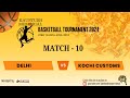 Delhi vs kochi customs  kaustubh memorial basketball tournament  fr agnel sports complex