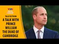 Giao lưu cùng Hoàng tử Anh William, Công tước xứ Cambridge với MC Thuỳ Dương - Talk Vietnam | VTV4