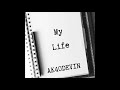 Ak40DEVIN - My Life #Onetake