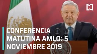 Conferencia matutina AMLO -martes 5 de noviembre