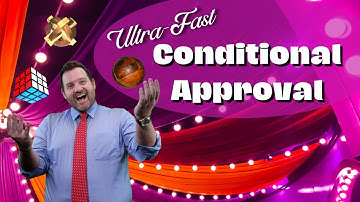 Wat betekent Aanvraag Voorwaardelijk Goedgekeurd? Ultrasnel Voorwaardelijk Goedkeuringsproces