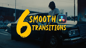 6 Smooth Transitions in DaVinci Resolve