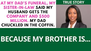 Sister-in-law's Greed for $500 Million Inheritance Exposed After Father's Death, Co-workers React...