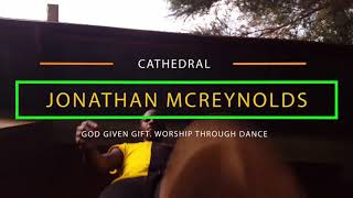 Jonathan McReynolds- Cathedral (Official Dance Video) | Choreography by Wise Kenya Int