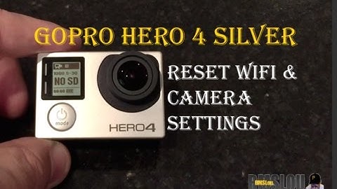 Gopro Hero 4 SILVER  Wifi & Camera Reset
