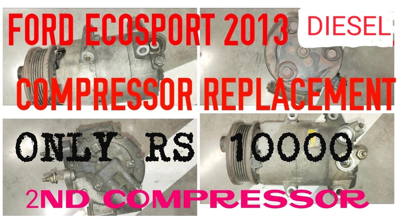 ecosport ac compressor?ford ecosport ac compressor not working?ecosport