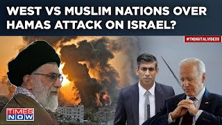 West VS Muslim Nations Over Hamas Attack On Israel| Pak, Qatar, Iran Side With Gaza, Victim Blame