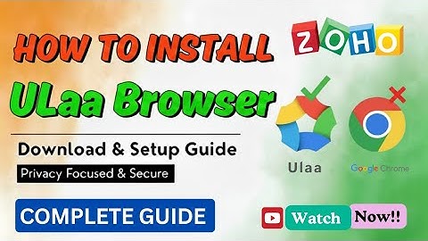 How to Download & Install Zoho Ulaa Browser || Step-by-Step Guide #zoho #install #browser #tutorial 