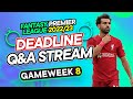 FPL GW8 LIVE DEADLINE STREAM | GW9 Wildcard Discussion | Fantasy Premier League 2022/23